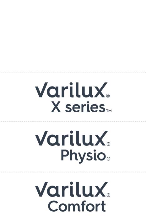 Varilux x series. Varilux Physio. Varilux Comfort Max.